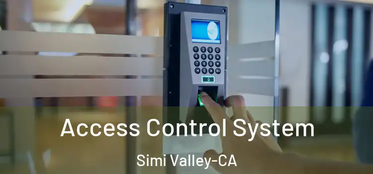  Access Control System Simi Valley-CA