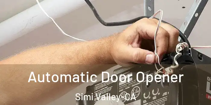  Automatic Door Opener Simi Valley-CA