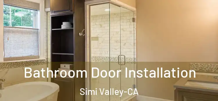  Bathroom Door Installation Simi Valley-CA