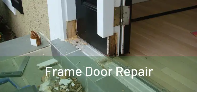  Frame Door Repair 