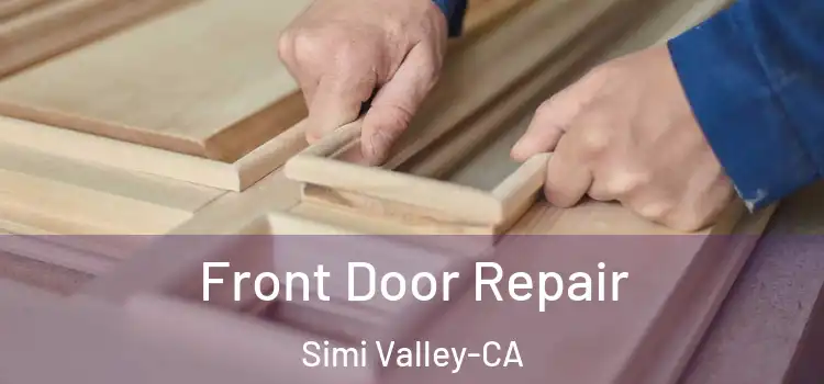  Front Door Repair Simi Valley-CA