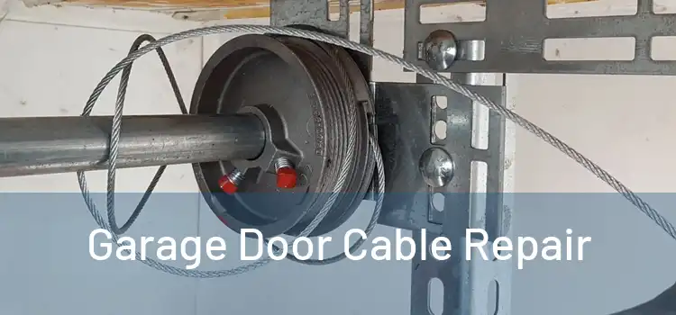  Garage Door Cable Repair 