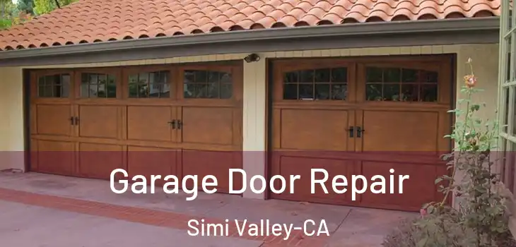  Garage Door Repair Simi Valley-CA