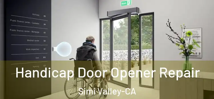  Handicap Door Opener Repair Simi Valley-CA