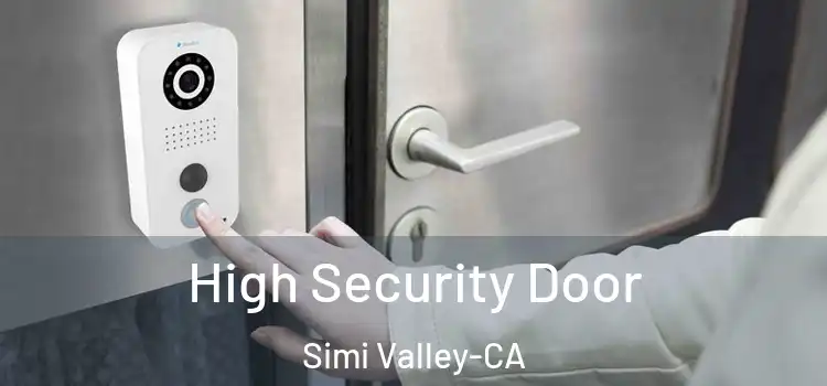  High Security Door Simi Valley-CA