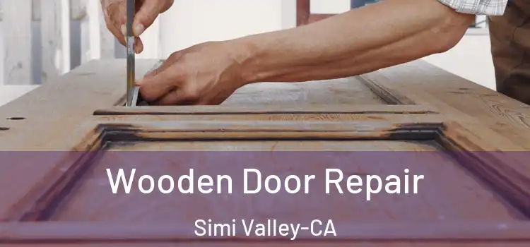  Wooden Door Repair Simi Valley-CA